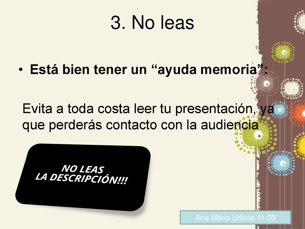 3. No leas Está bien tener un ayuda memoria :