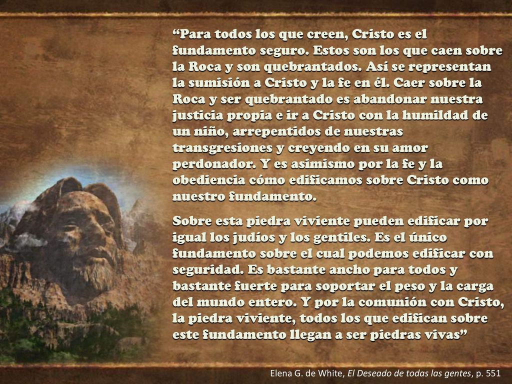 Para todos los que creen, Cristo es el fundamento seguro