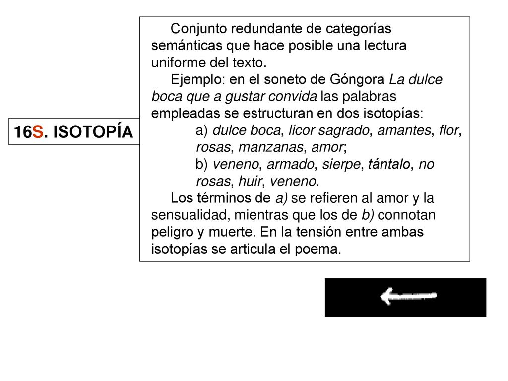 Conjunto redundante de categorías semánticas que hace posible una lectura uniforme del texto.