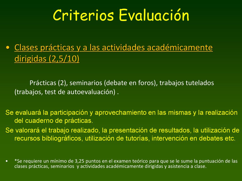 Criterios Evaluación Clases prácticas y a las actividades académicamente dirigidas (2,5/10)