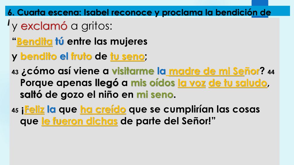 6. Cuarta escena: Isabel reconoce y proclama la bendición de María