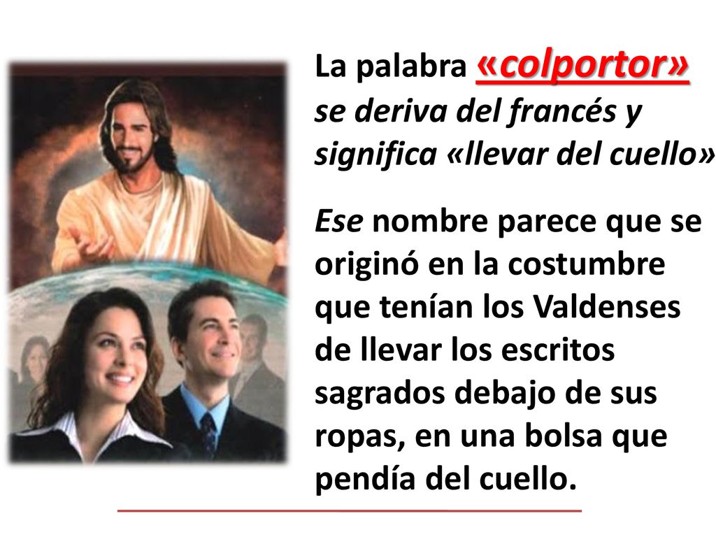 La palabra «colportor» se deriva del francés y significa «llevar del cuello»