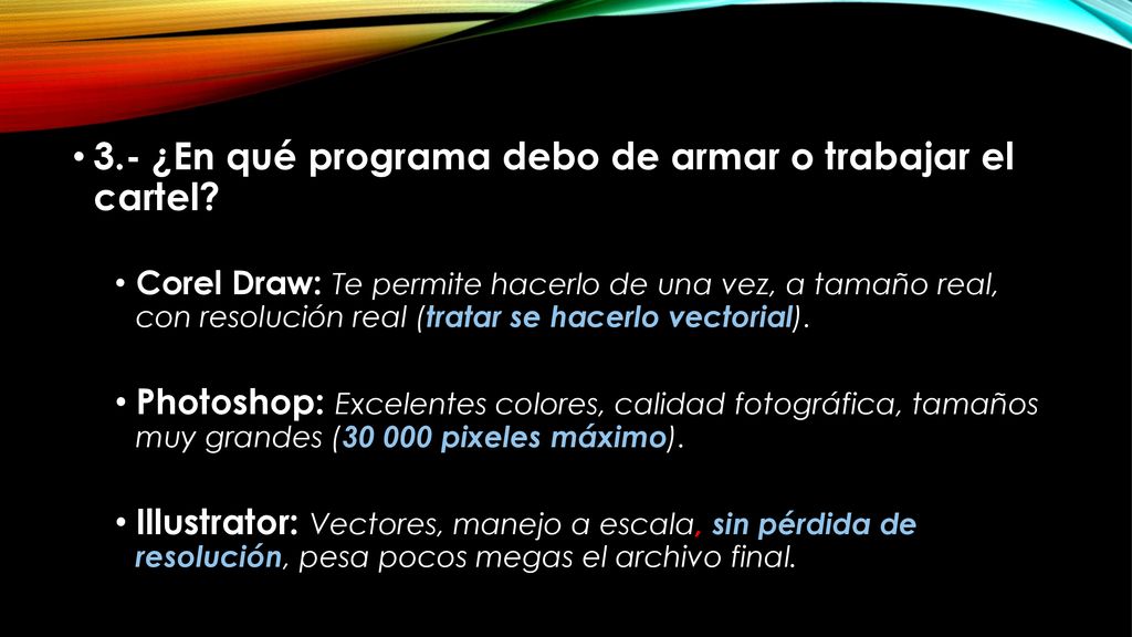 3.- ¿En qué programa debo de armar o trabajar el cartel