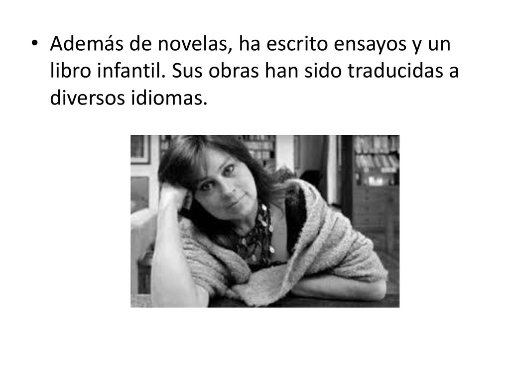 Además de novelas, ha escrito ensayos y un libro infantil