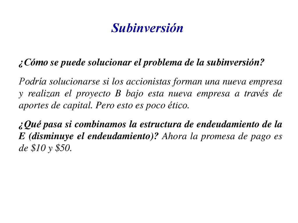 Subinversión ¿Cómo se puede solucionar el problema de la subinversión