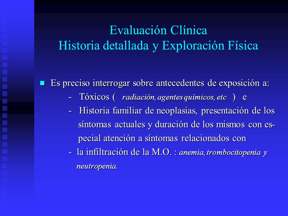 Evaluación Clínica Historia detallada y Exploración Física