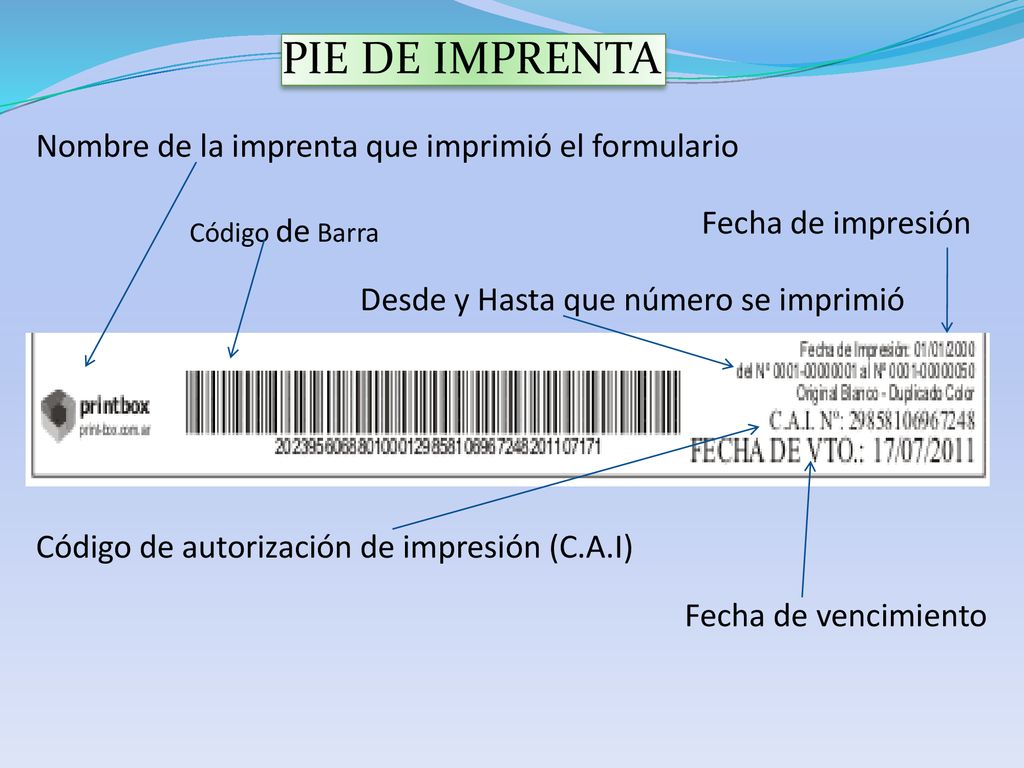 PIE DE IMPRENTA Nombre de la imprenta que imprimió el formulario