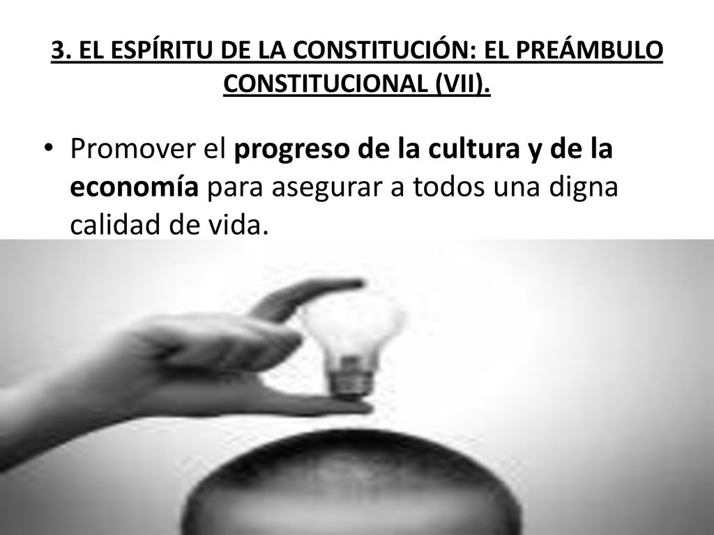 3. EL ESPÍRITU DE LA CONSTITUCIÓN: EL PREÁMBULO CONSTITUCIONAL (VII).