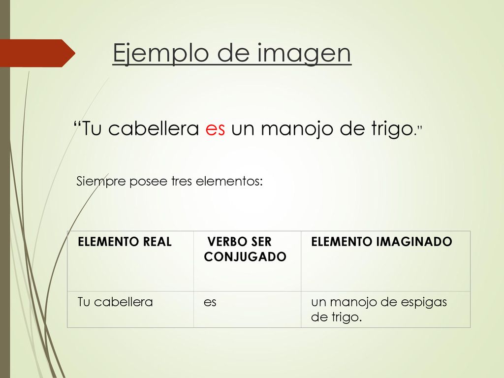 Ejemplo de imagen Tu cabellera es un manojo de trigo.
