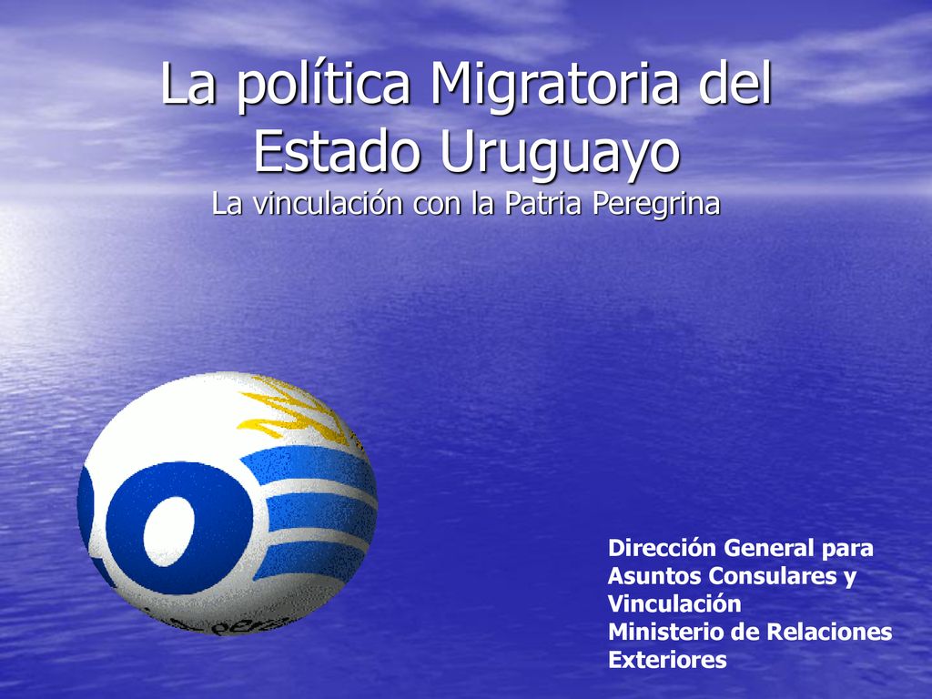 La política Migratoria del Estado Uruguayo La vinculación con la Patria Peregrina