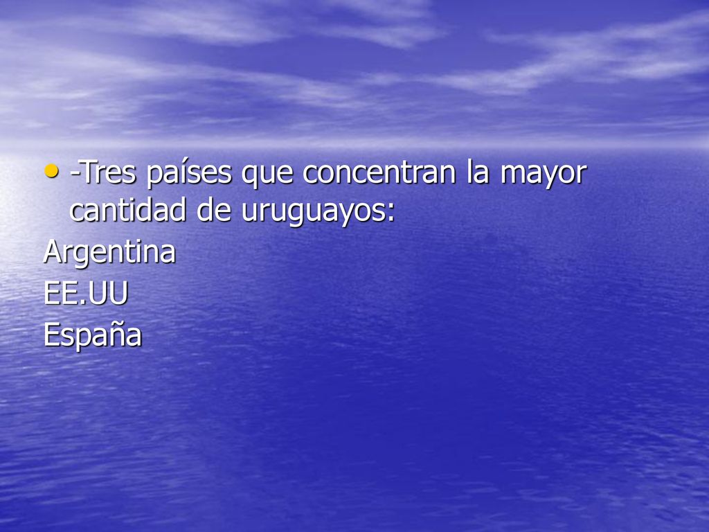 -Tres países que concentran la mayor cantidad de uruguayos: