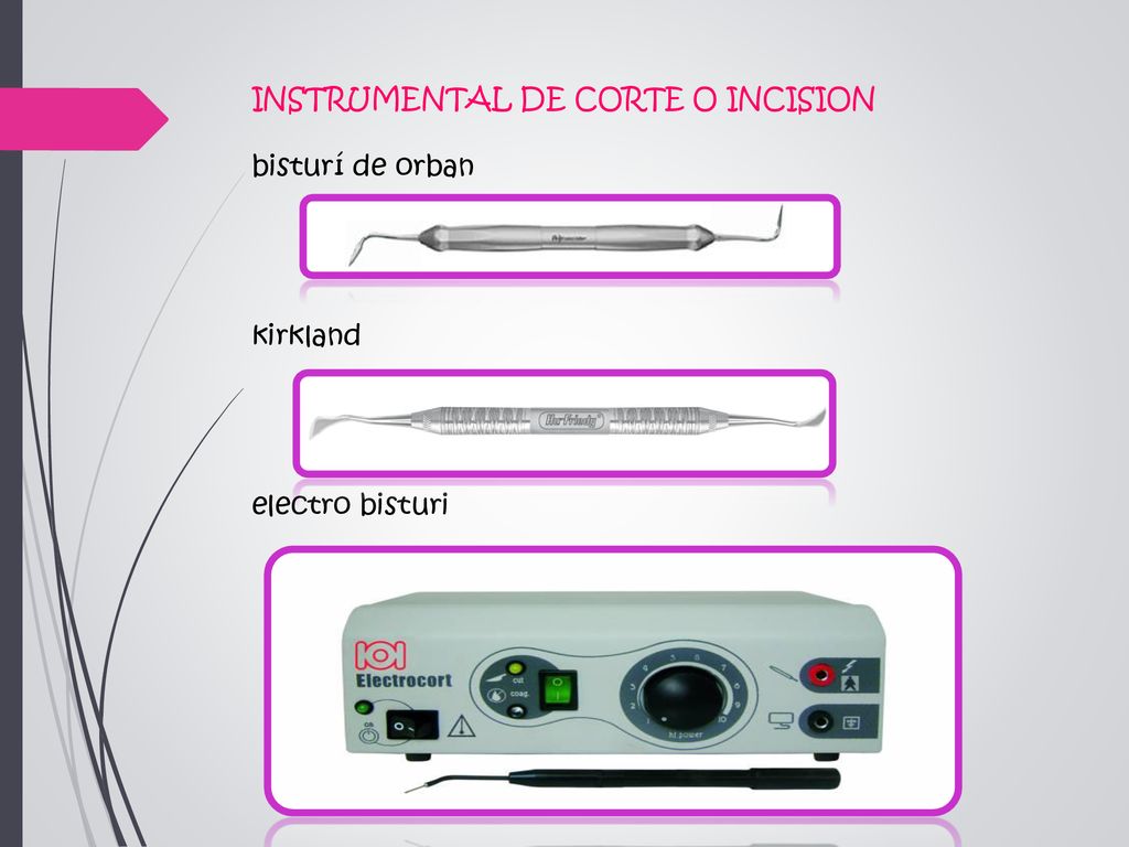 INSTRUMENTAL DE CORTE O INCISION bisturí de orban kirkland electro bisturi
