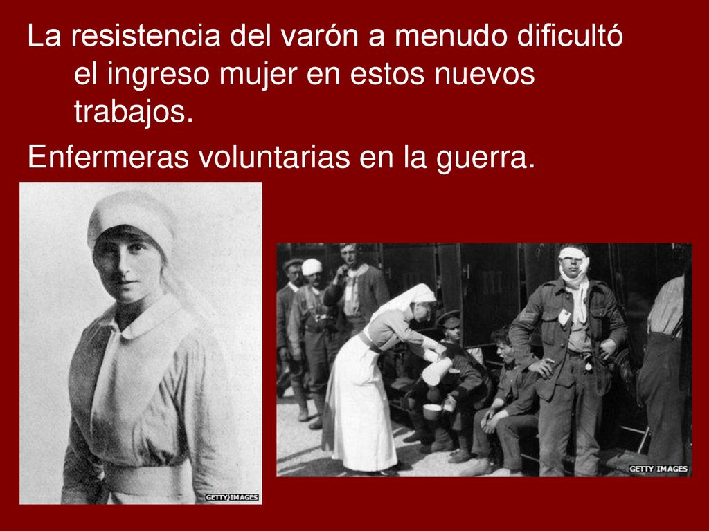 La resistencia del varón a menudo dificultó el ingreso mujer en estos nuevos trabajos.