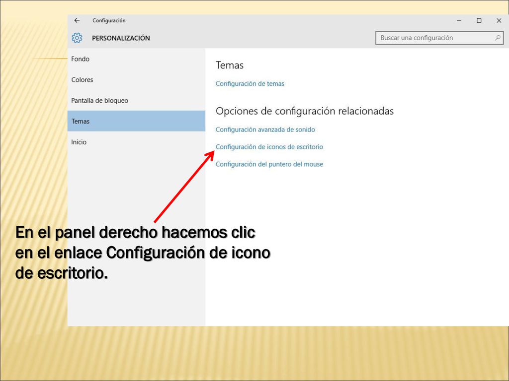 En el panel derecho hacemos clic en el enlace Configuración de icono de escritorio.