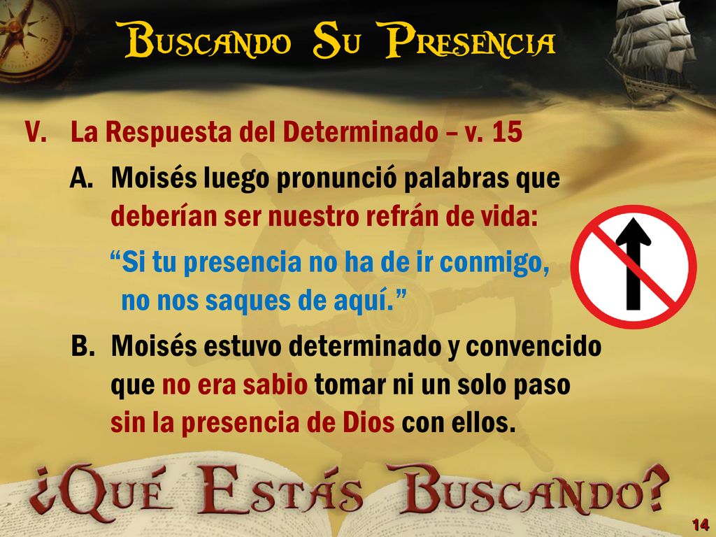 Buscando Su Presencia La Respuesta del Determinado – v. 15