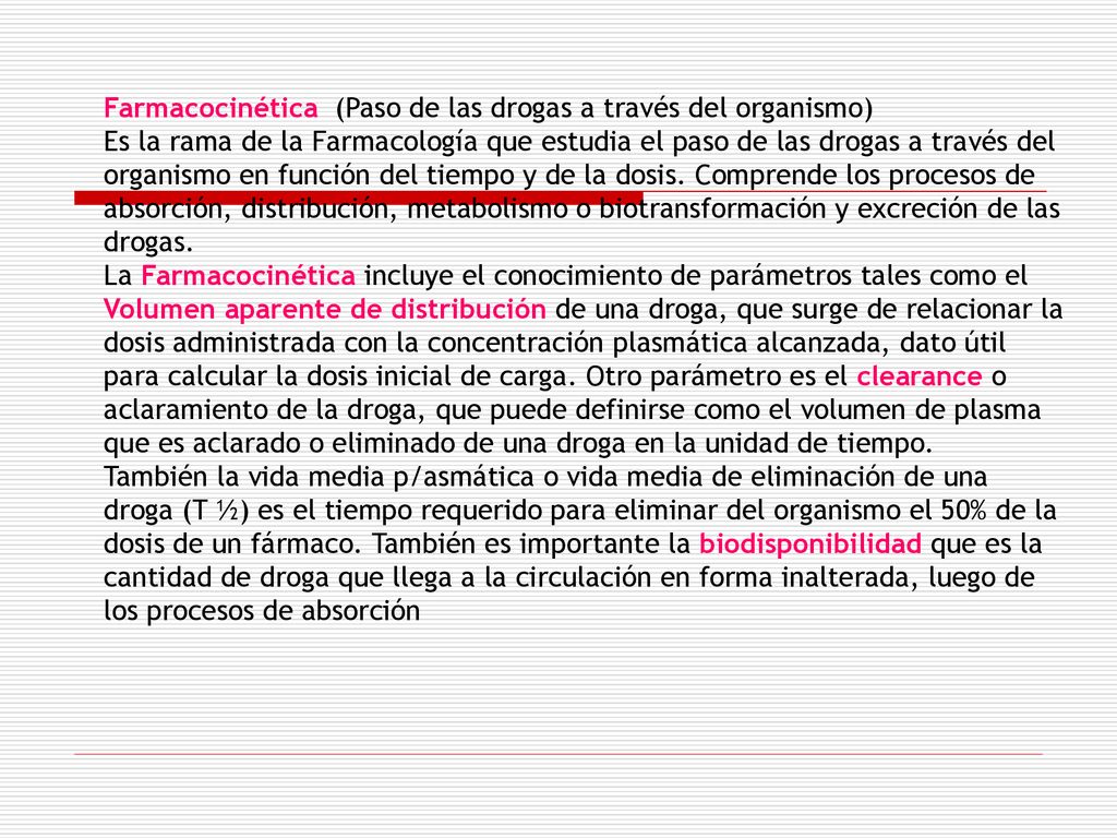 Farmacocinética (Paso de las drogas a través del organismo)