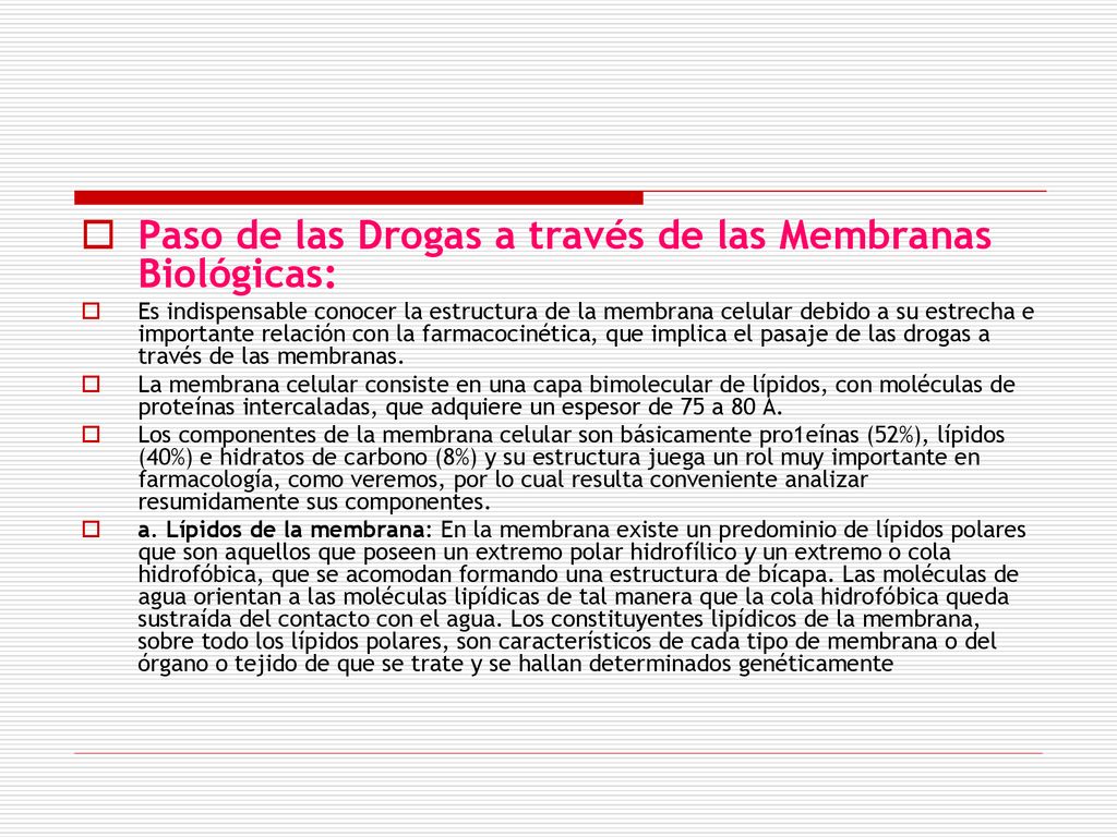 Paso de las Drogas a través de las Membranas Biológicas: