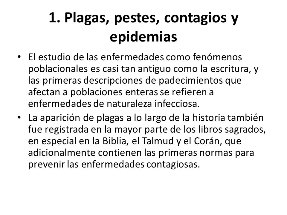 1. Plagas, pestes, contagios y epidemias