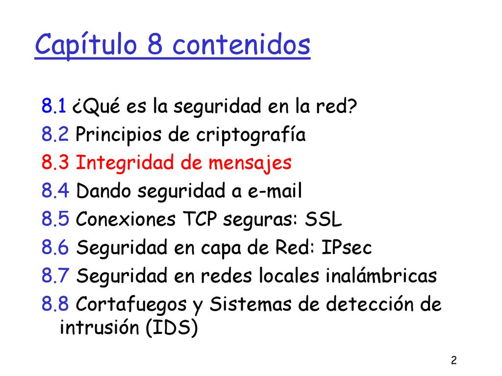 Capítulo 8 contenidos 8.1 ¿Qué es la seguridad en la red