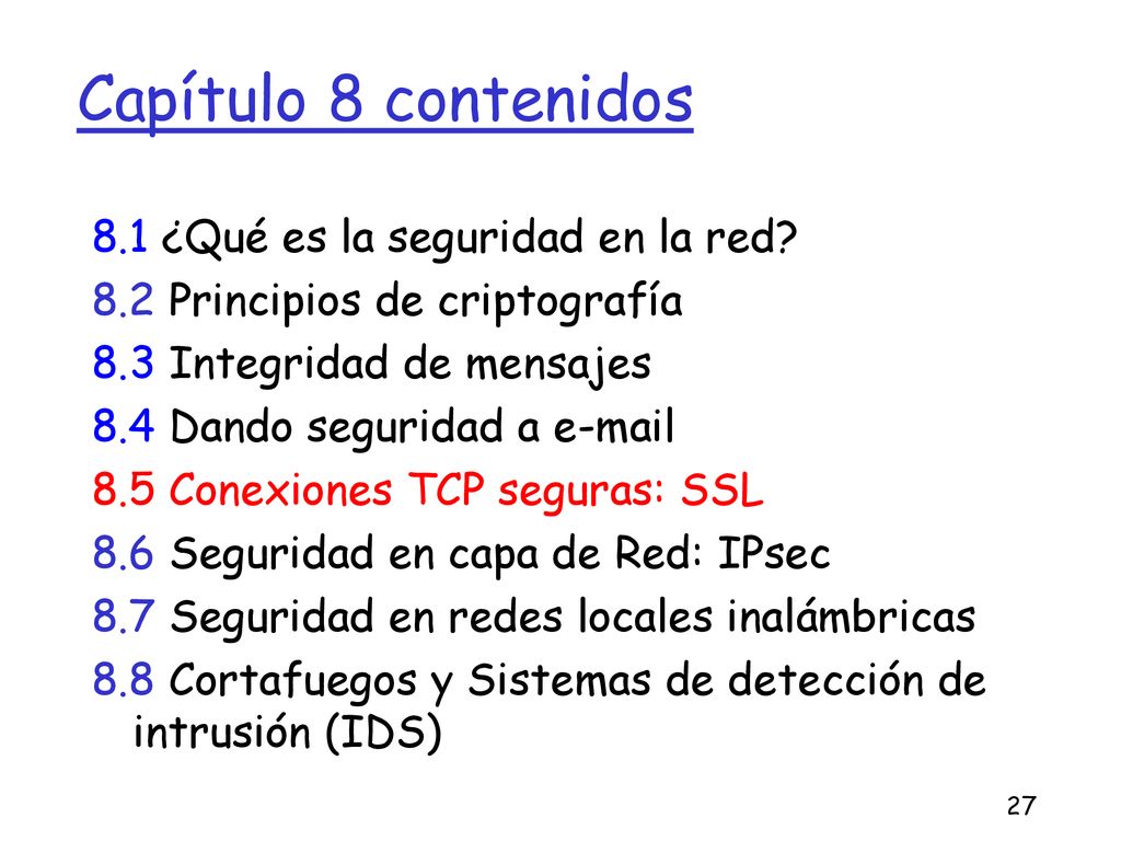 Capítulo 8 contenidos 8.1 ¿Qué es la seguridad en la red