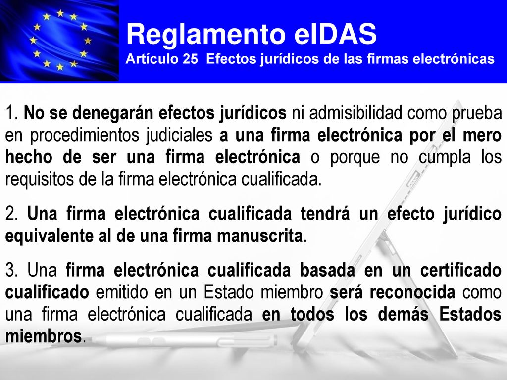 Reglamento eIDAS Artículo 25 Efectos jurídicos de las firmas electrónicas.