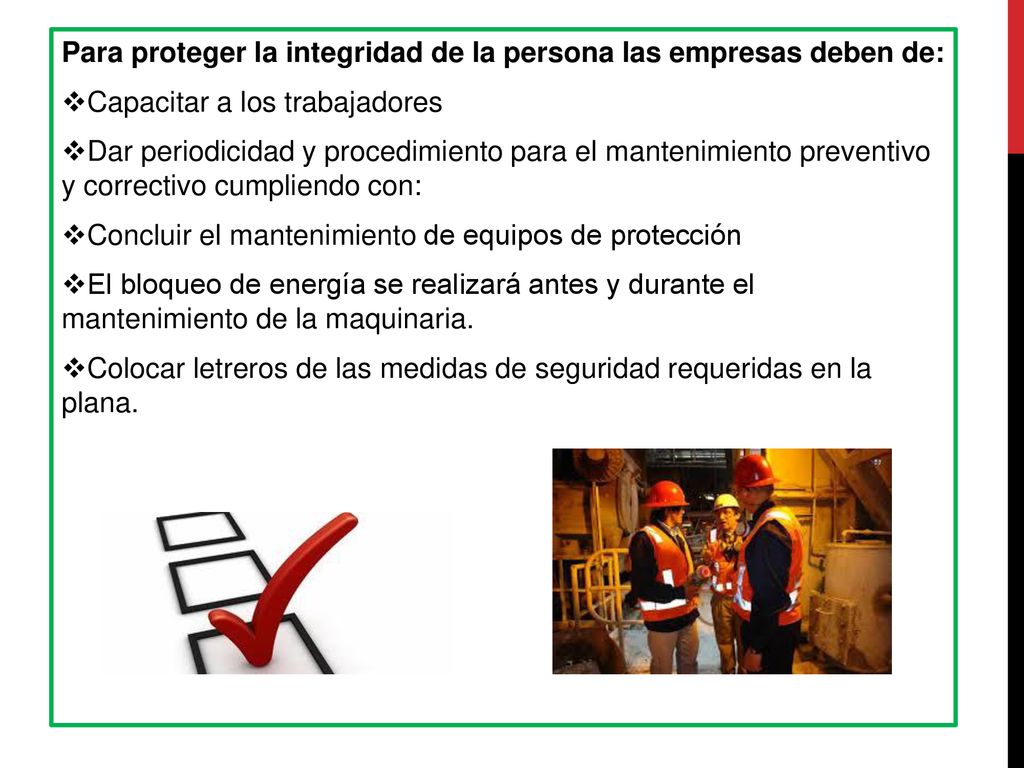 Para proteger la integridad de la persona las empresas deben de: