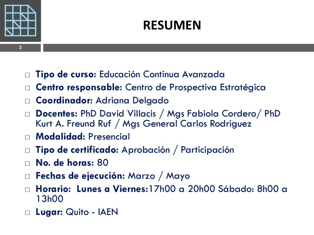 RESUMEN Tipo de curso: Educación Continua Avanzada