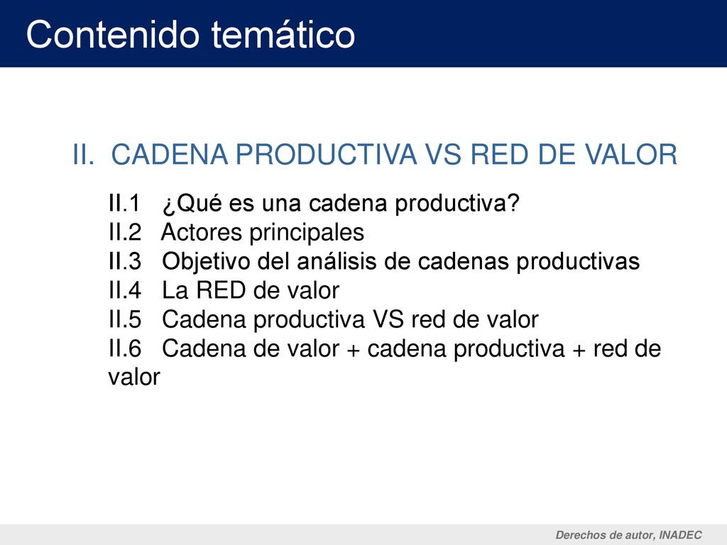 Contenido temático II. CADENA PRODUCTIVA VS RED DE VALOR