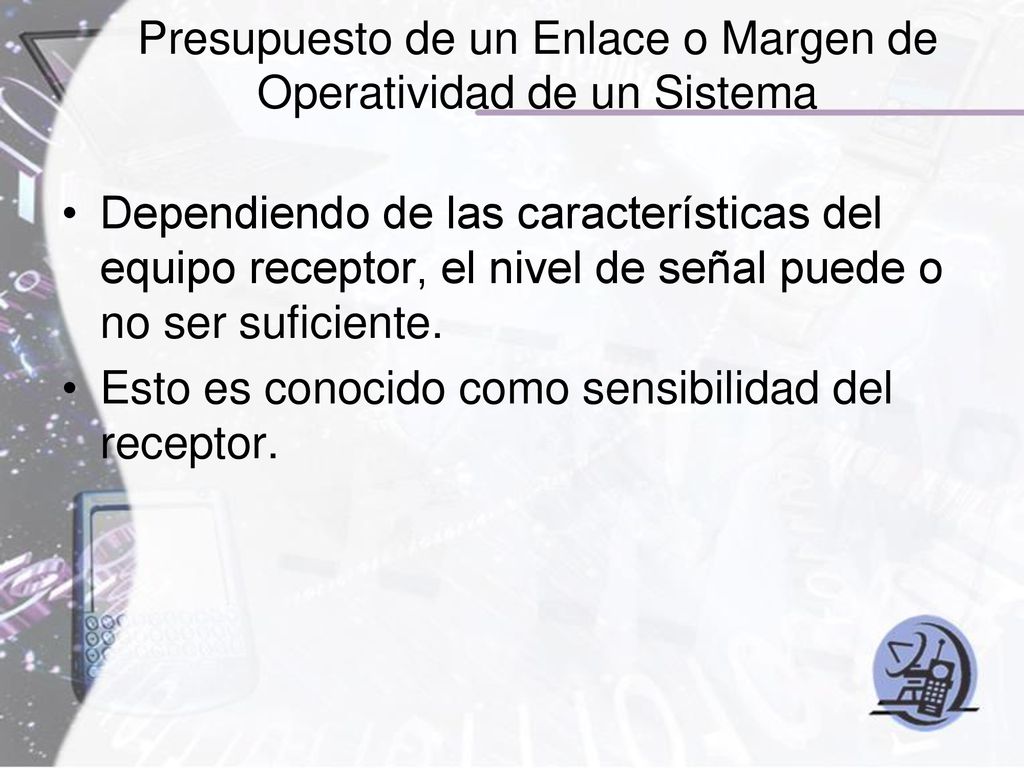 Presupuesto de un Enlace o Margen de Operatividad de un Sistema
