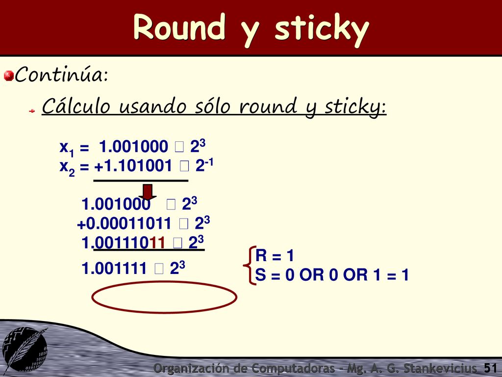 Round y sticky Continúa: Cálculo usando sólo round y sticky:
