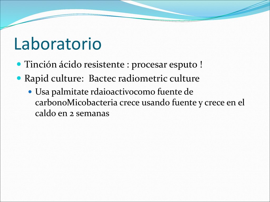 Laboratorio Tinción ácido resistente : procesar esputo !