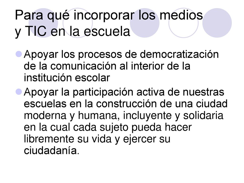 Para qué incorporar los medios y TIC en la escuela
