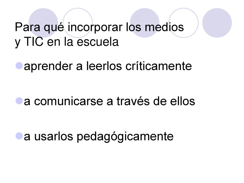 Para qué incorporar los medios y TIC en la escuela