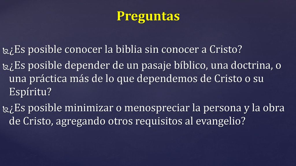 Preguntas ¿Es posible conocer la biblia sin conocer a Cristo