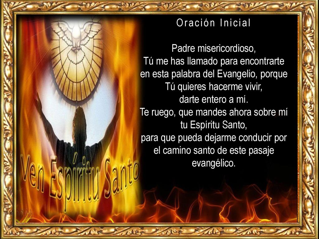 Te ruego, que mandes ahora sobre mí tu Espíritu Santo,