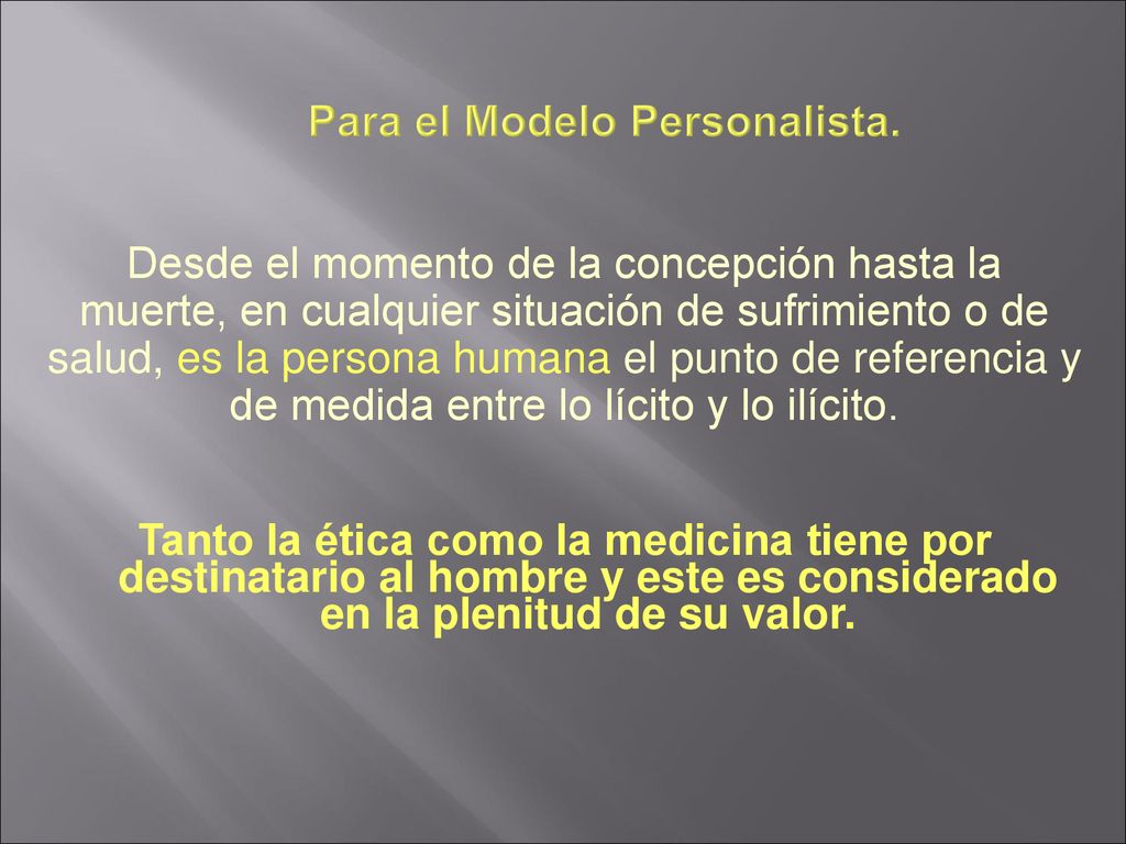 Para el Modelo Personalista.