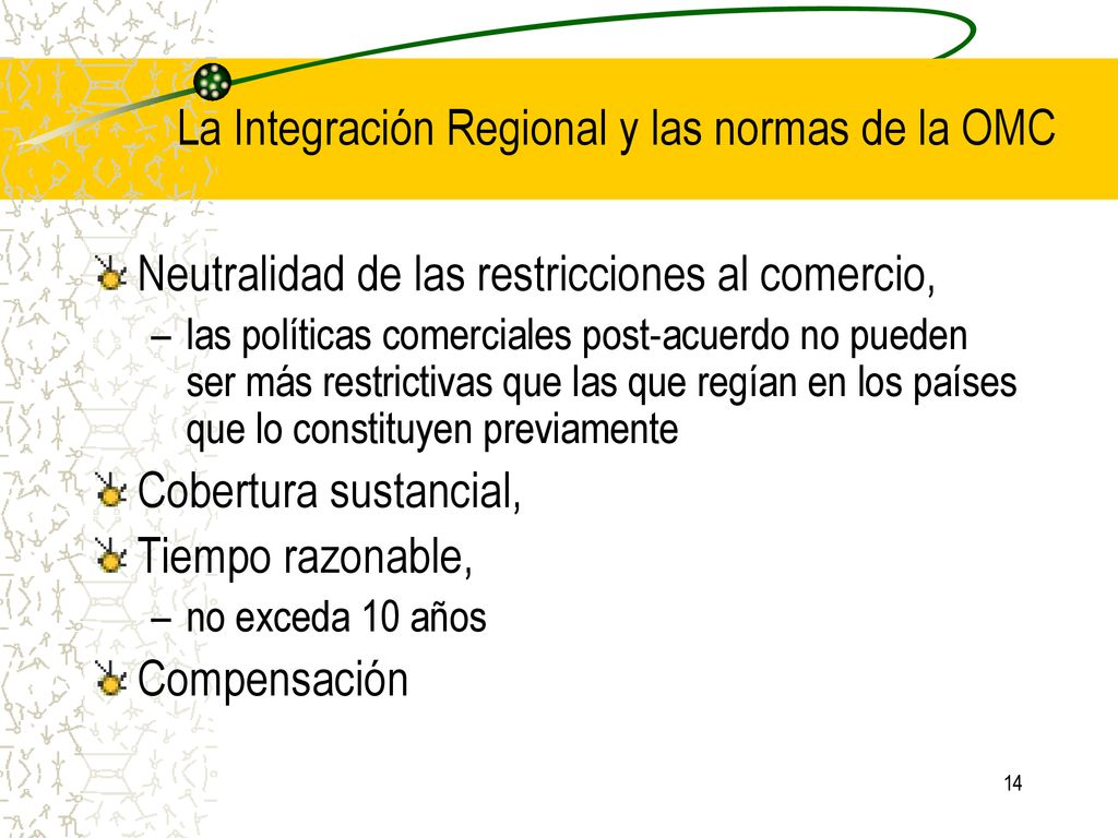 La Integración Regional y las normas de la OMC
