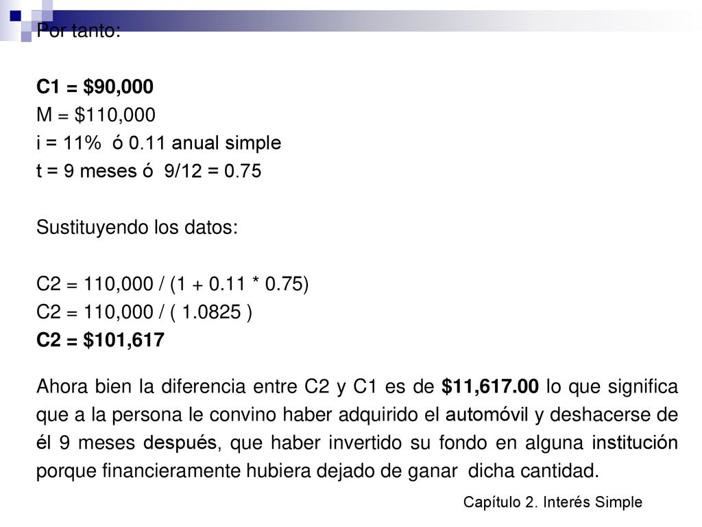 Sustituyendo los datos: C2 = 110,000 / ( * 0.75)
