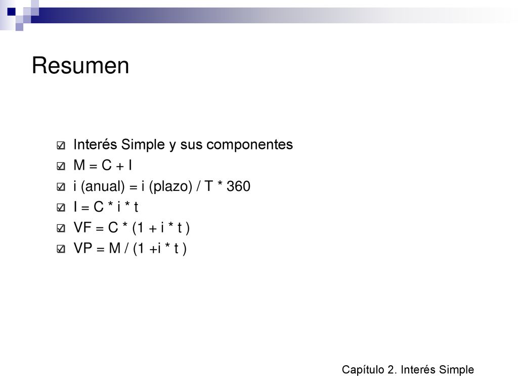 Resumen Interés Simple y sus componentes M = C + I