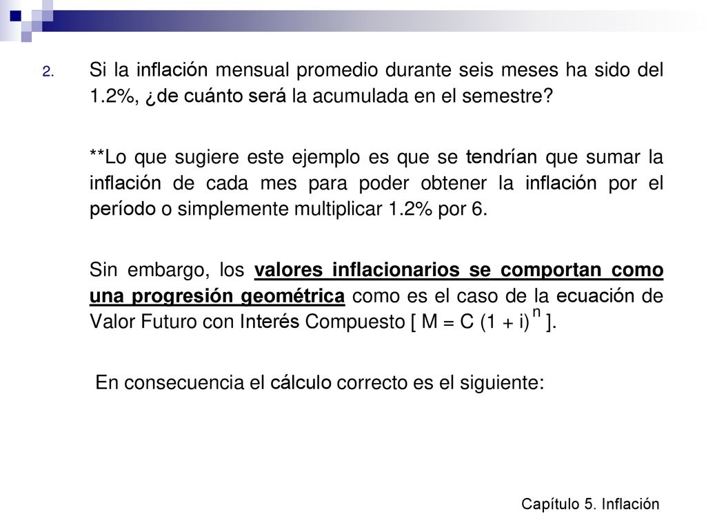 En consecuencia el cálculo correcto es el siguiente: