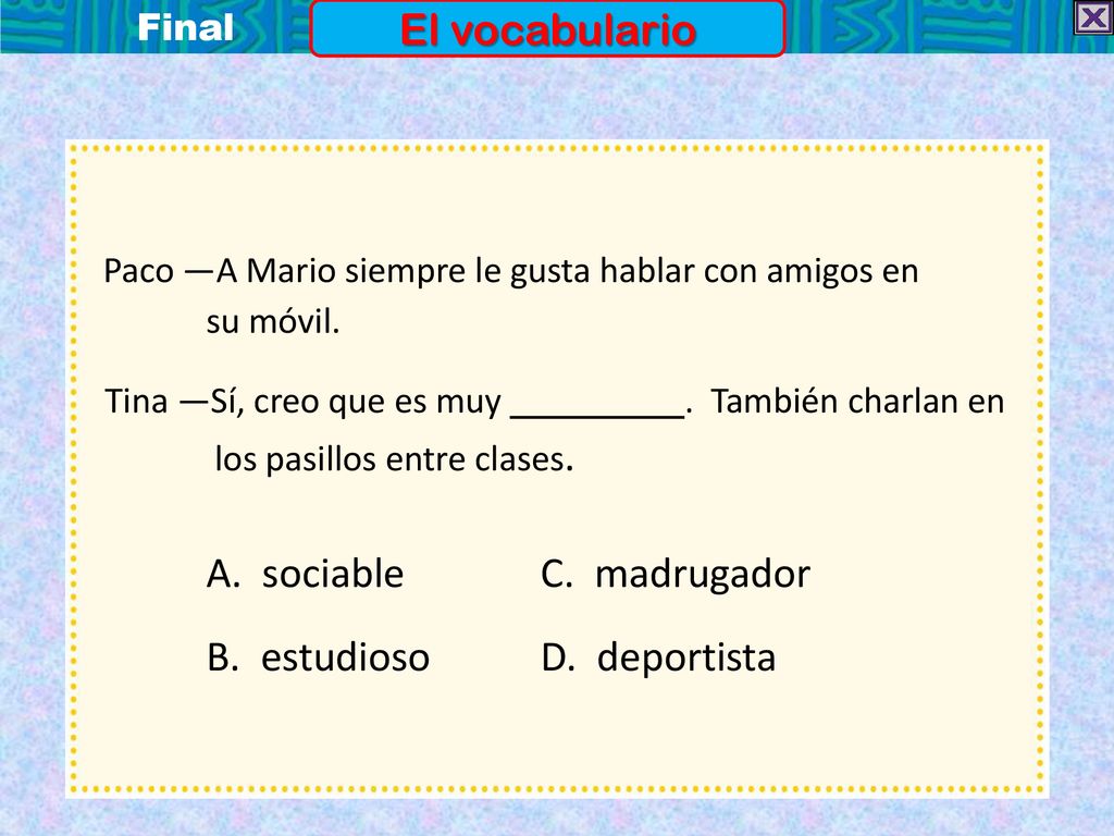 Tina —Sí, creo que es muy . También charlan en