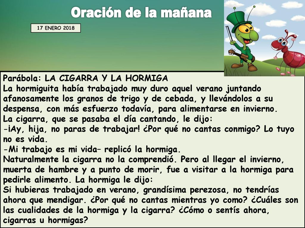 Oración de la mañana Parábola: LA CIGARRA Y LA HORMIGA