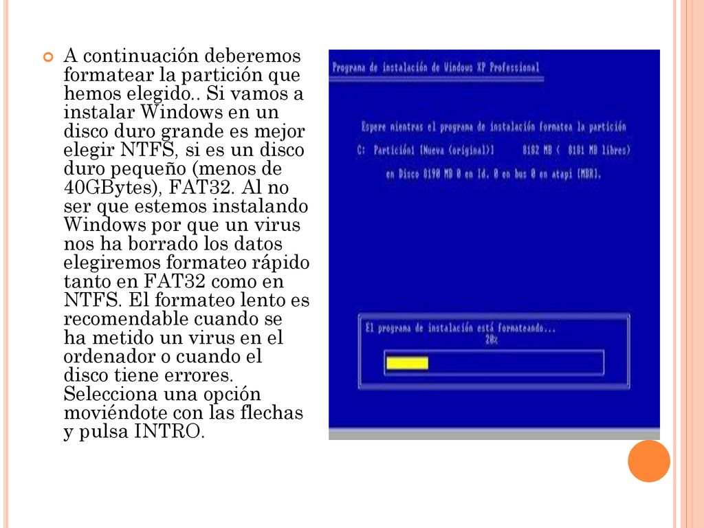 A continuación deberemos formatear la partición que hemos elegido