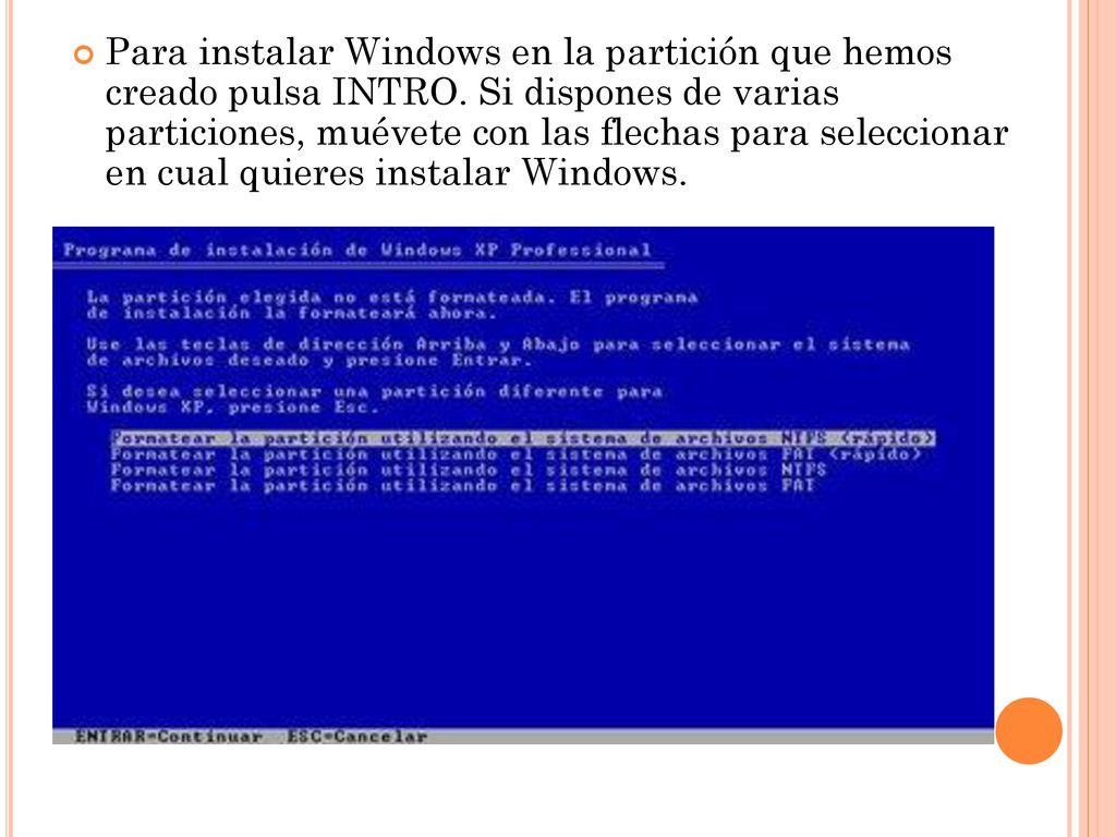 Para instalar Windows en la partición que hemos creado pulsa INTRO