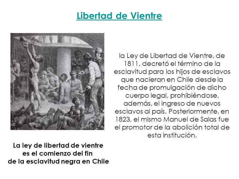 La ley de libertad de vientre de la esclavitud negra en Chile