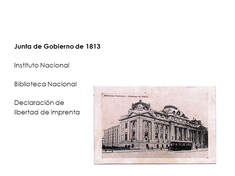 Junta de Gobierno de 1813 Instituto Nacional. Biblioteca Nacional.