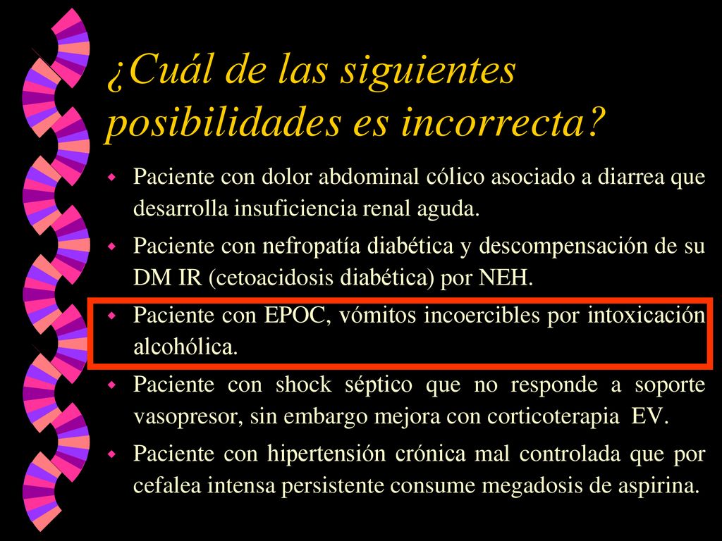 ¿Cuál de las siguientes posibilidades es incorrecta