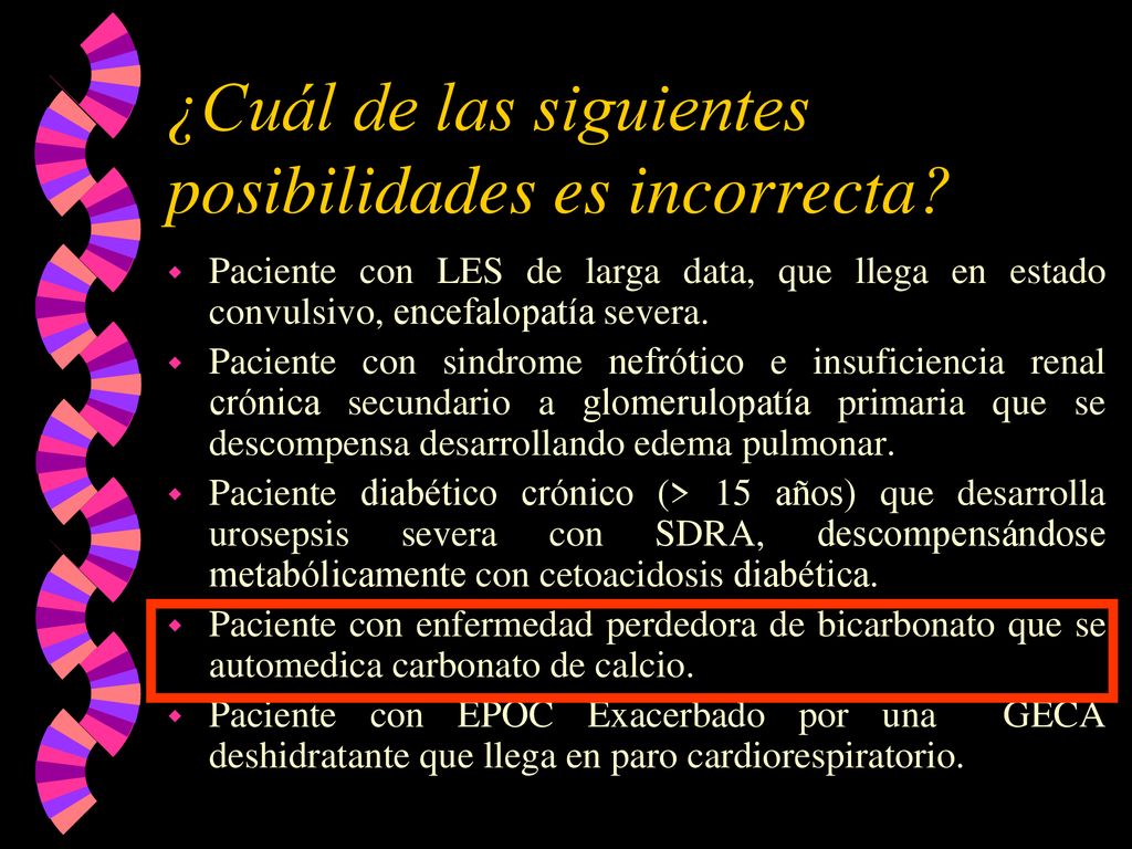 ¿Cuál de las siguientes posibilidades es incorrecta
