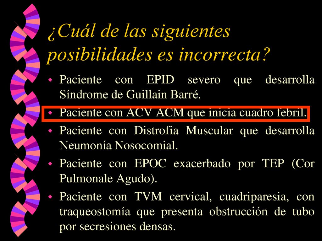 ¿Cuál de las siguientes posibilidades es incorrecta