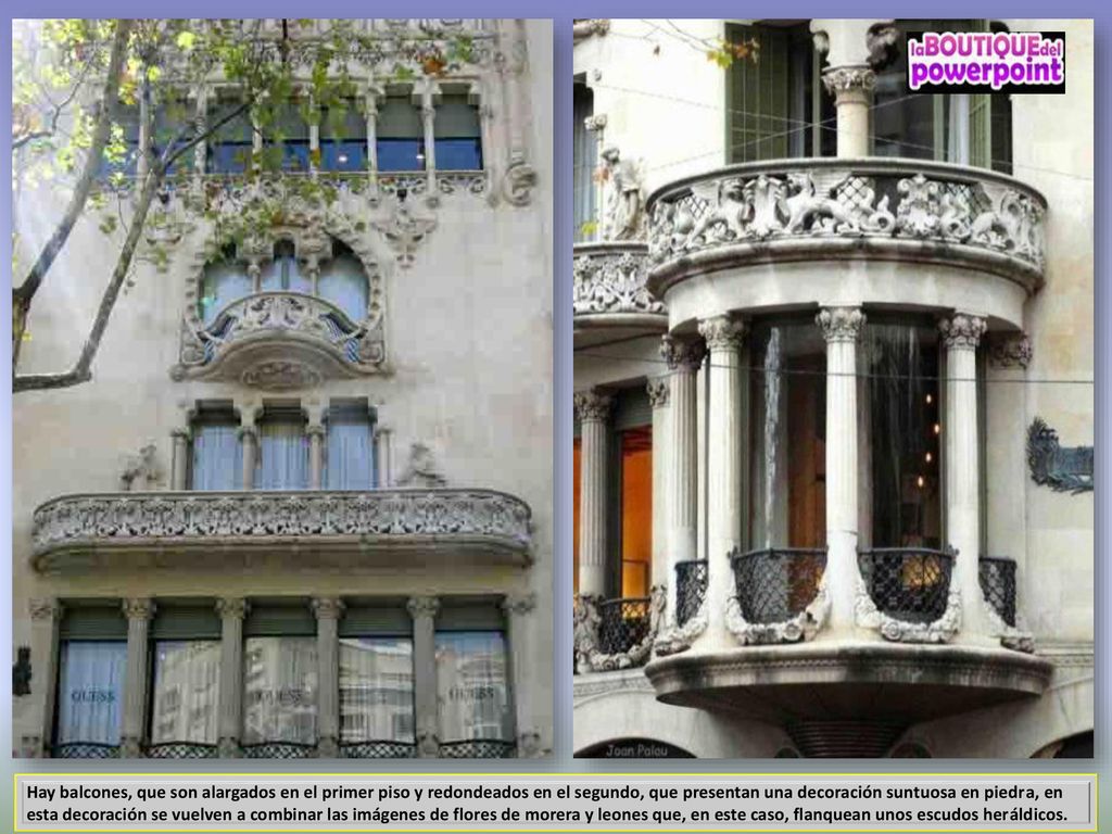 Hay balcones, que son alargados en el primer piso y redondeados en el segundo, que presentan una decoración suntuosa en piedra, en esta decoración se vuelven a combinar las imágenes de flores de morera y leones que, en este caso, flanquean unos escudos heráldicos.